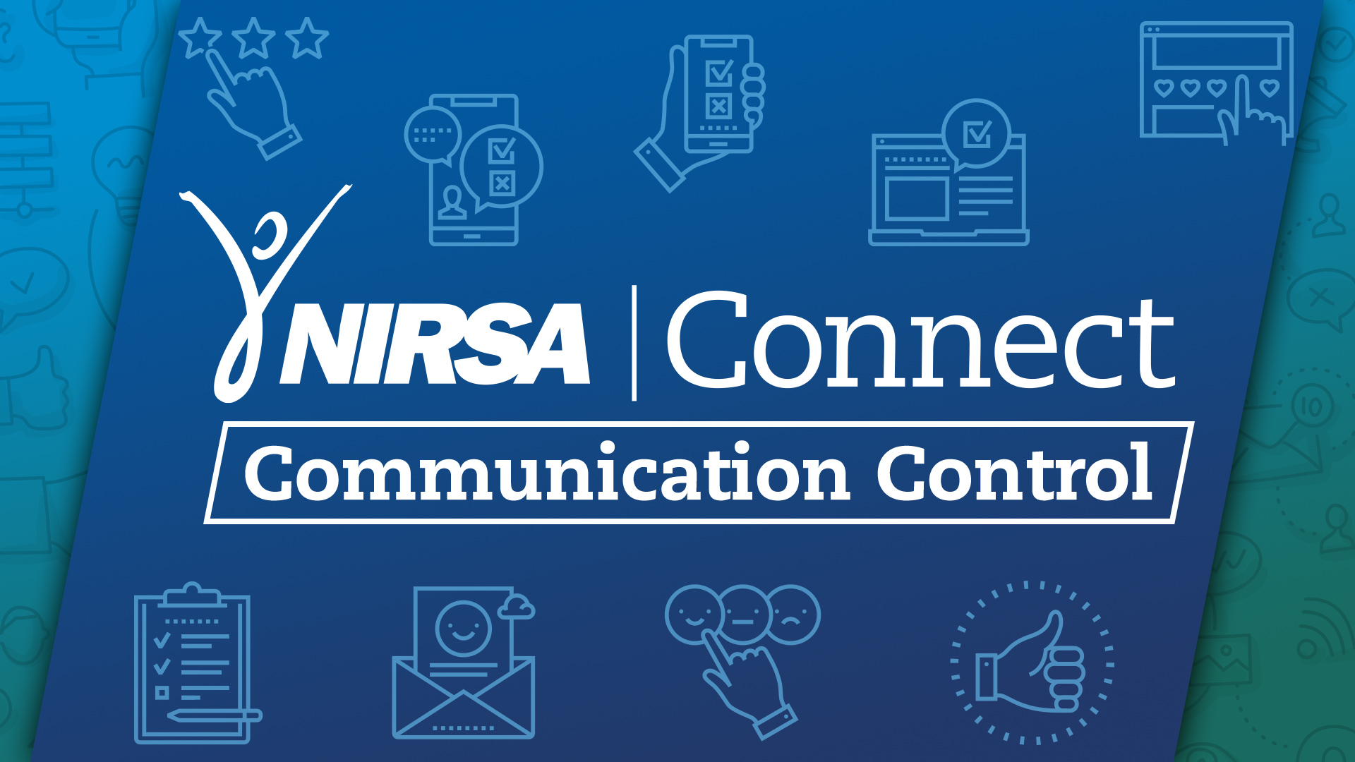 NIRSA Connect: Communications Control